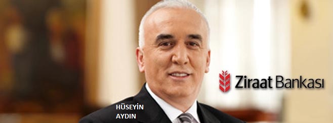 Ziraat Bankası Genel Müdürü Hüseyin Aydın